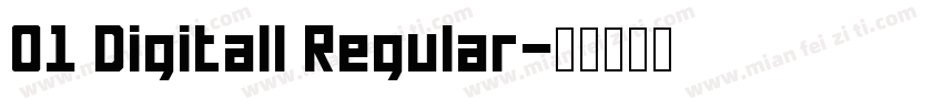 01 Digitall Regular字体转换